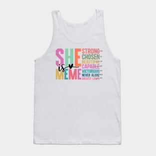 She is Meme Strong Chosen Beautiful Inspirational Quote Tank Top